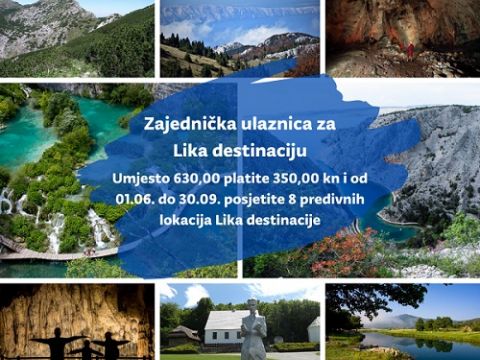 Lika destination - Zajednička ulaznica destinacije Lika:  do rujna posjetite 8 atrakcija za 350 umjesto 630 kn