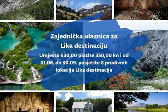 Zajednička ulaznica destinacije Lika:  do rujna posjetite 8 atrakcija za 350 umjesto 630 kn Zajednička ulaznica destinacije Lika:  do rujna posjetite 8 atrakcija za 350 umjesto 630 kn