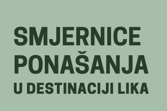 Smjernice ponašanja u destinaciji Lika